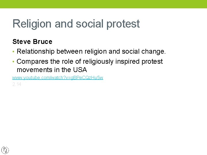 Religion and social protest Steve Bruce • Relationship between religion and social change. •