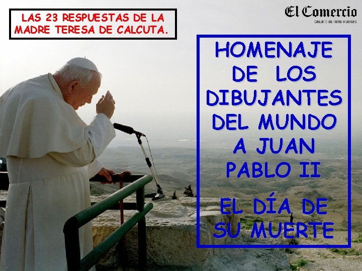 LAS 23 RESPUESTAS DE LA MADRE TERESA DE CALCUTA. HOMENAJE DE LOS DIBUJANTES DEL