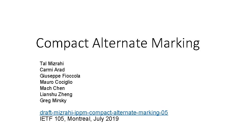 Compact Alternate Marking Tal Mizrahi Carmi Arad Giuseppe Fioccola Mauro Cociglio Mach Chen Lianshu