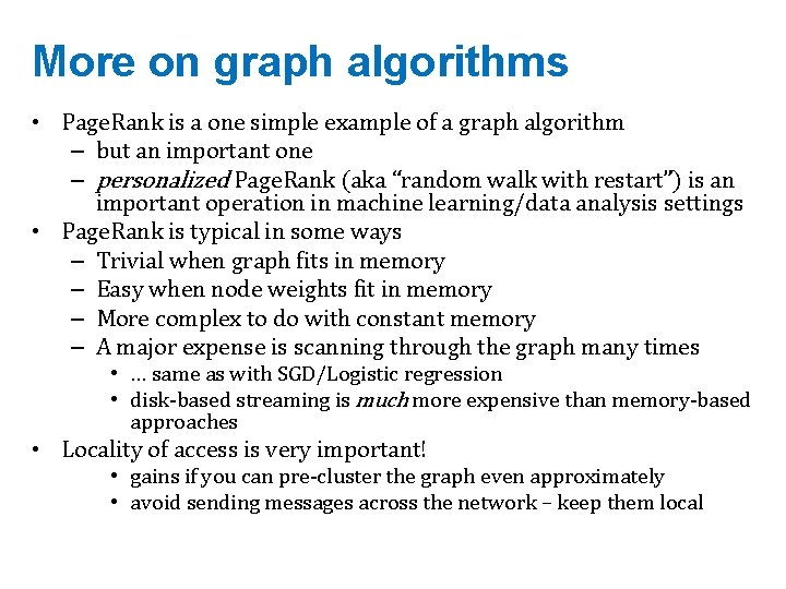 More on graph algorithms • Page. Rank is a one simple example of a