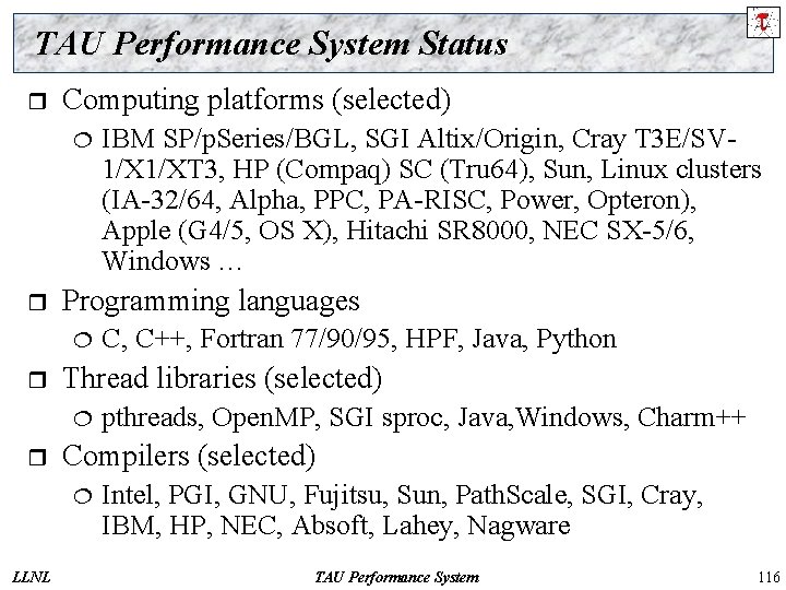 TAU Performance System Status r Computing platforms (selected) ¦ r Programming languages ¦ r