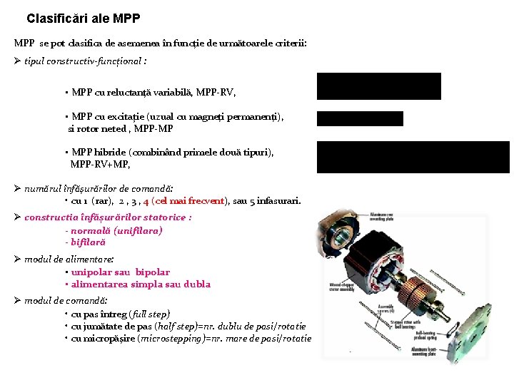 Clasificări ale MPP se pot clasifica de asemenea în funcţie de următoarele criterii: Ø