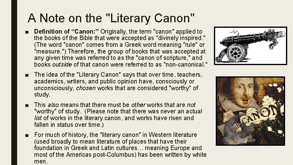 A Note on the "Literary Canon" ■ Definition of “Canon: ” Originally, the term