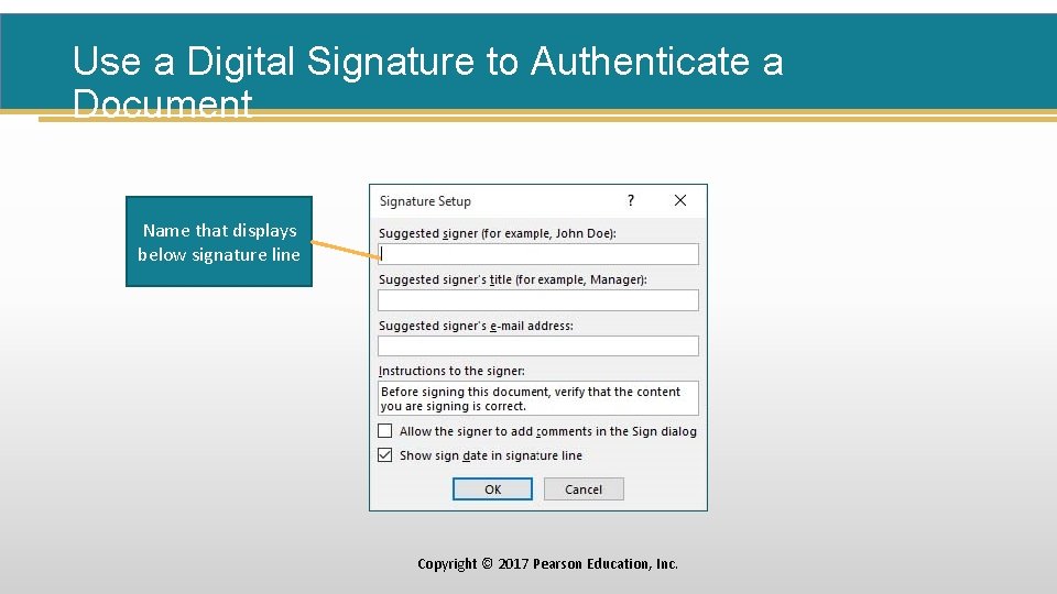 Use a Digital Signature to Authenticate a Document Name that displays below signature line