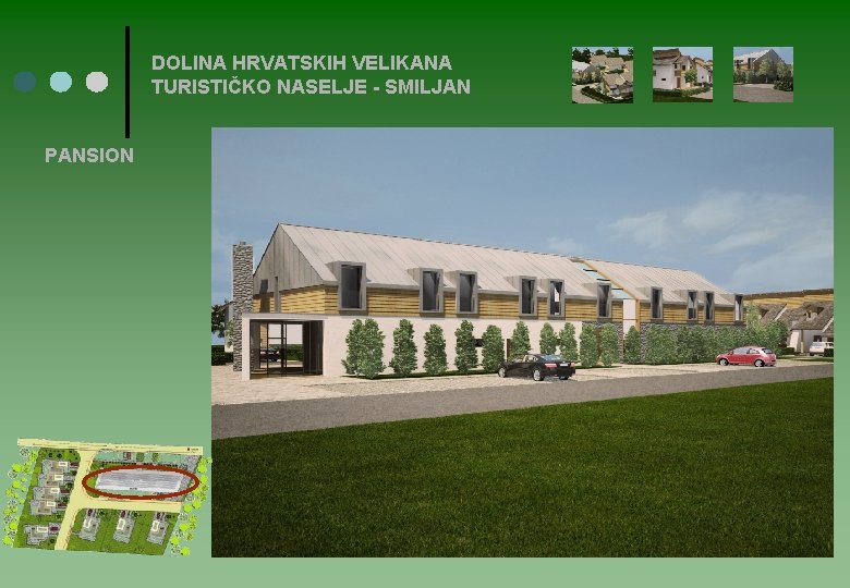 DOLINA HRVATSKIH VELIKANA TURISTIČKO NASELJE - SMILJAN PANSION DOLINA HRVATSKIH VELIKANA TURISTIČKO NASELJE - SMILJAN PANSION