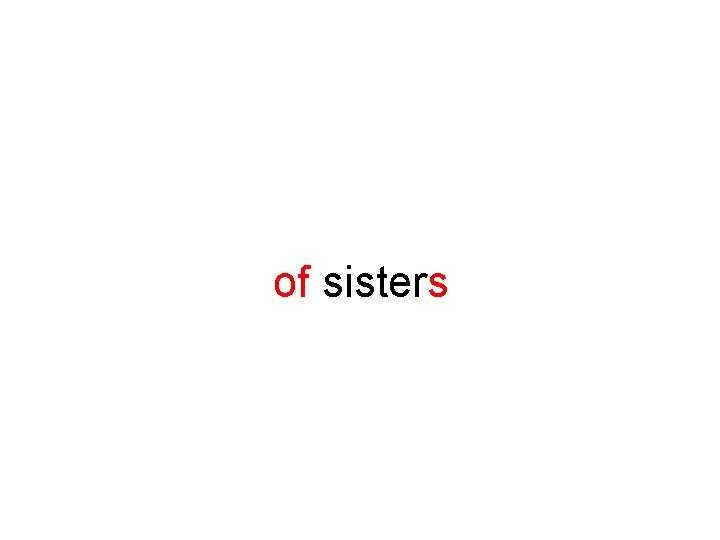 of sisters 