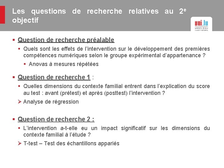 Les questions de recherche relatives au 2 e objectif § Question de recherche préalable