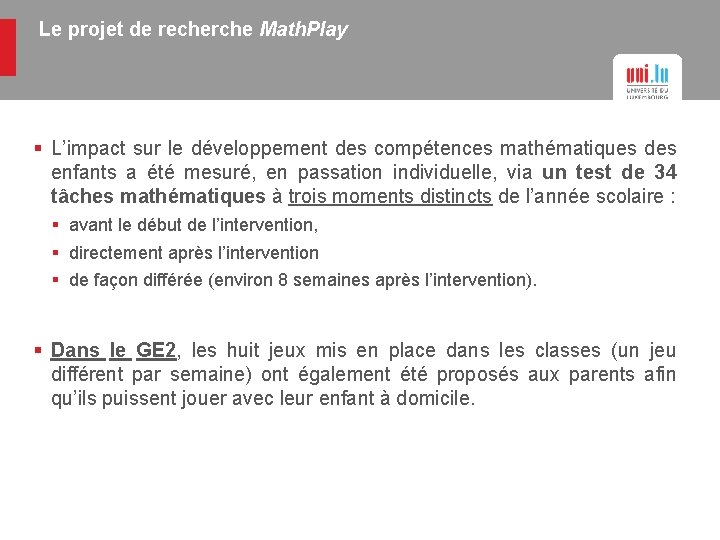 Le projet de recherche Math. Play § L’impact sur le développement des compétences mathématiques