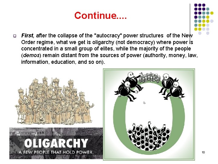 Continue. . q First, after the collapse of the "autocracy" power structures of the