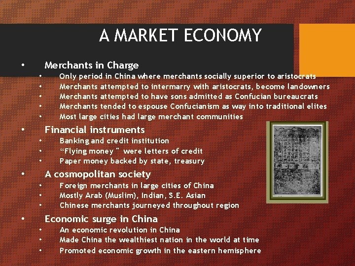 A MARKET ECONOMY Merchants in Charge • • • Only period in China where