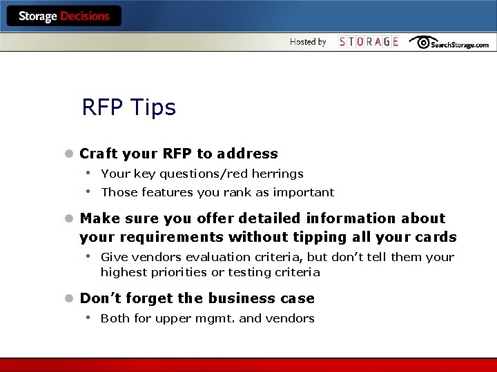 RFP Tips l Craft your RFP to address • Your key questions/red herrings •