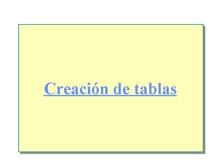 Creación de tablas 