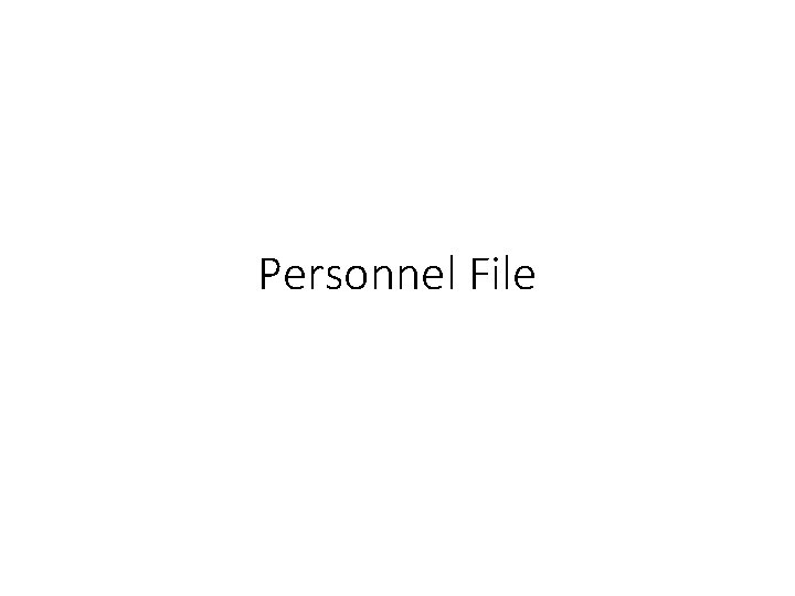 Personnel File 