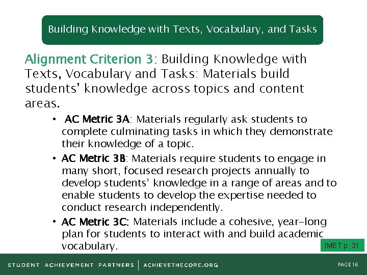 Building Knowledge with Texts, Vocabulary, and Tasks Alignment Criterion 3: Building Knowledge with Texts,
