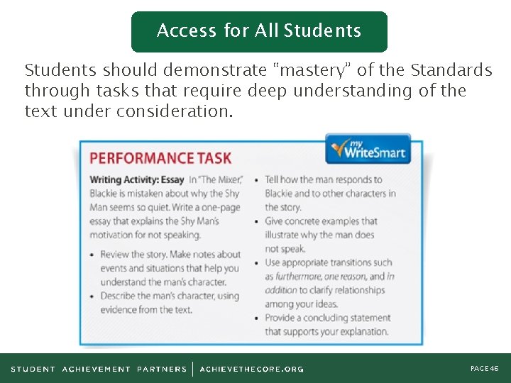 Access for All Students should demonstrate “mastery” of the Standards through tasks that require