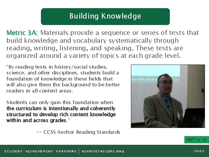 Building Knowledge Metric 3 A: Materials provide a sequence or series of texts that