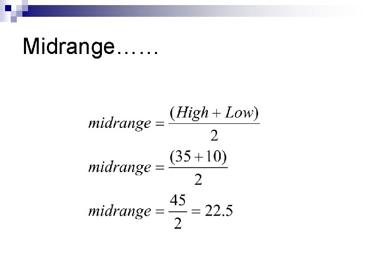 Midrange…… 