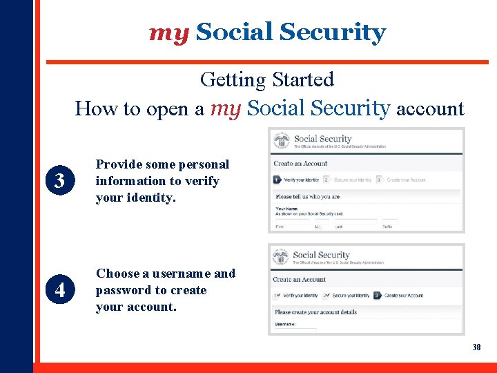 my Social Security Getting Started How to open a my Social Security account 3