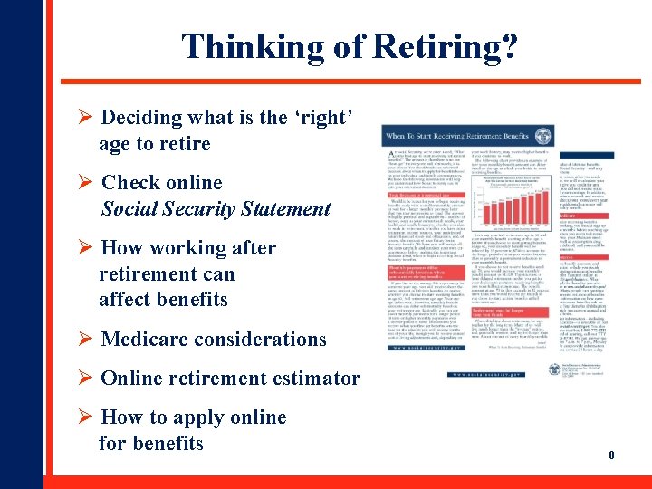 Thinking of Retiring? Ø Deciding what is the ‘right’ age to retire Ø Check