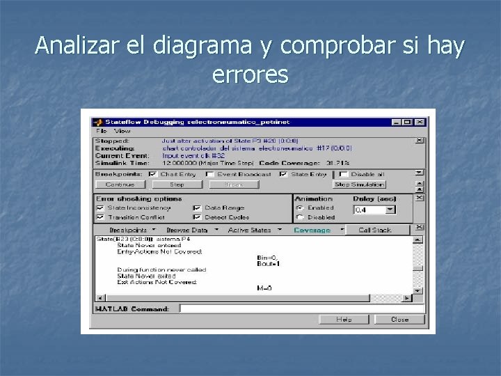 Analizar el diagrama y comprobar si hay errores 