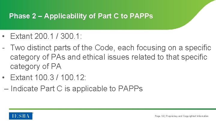 Phase 2 – Applicability of Part C to PAPPs • Extant 200. 1 /