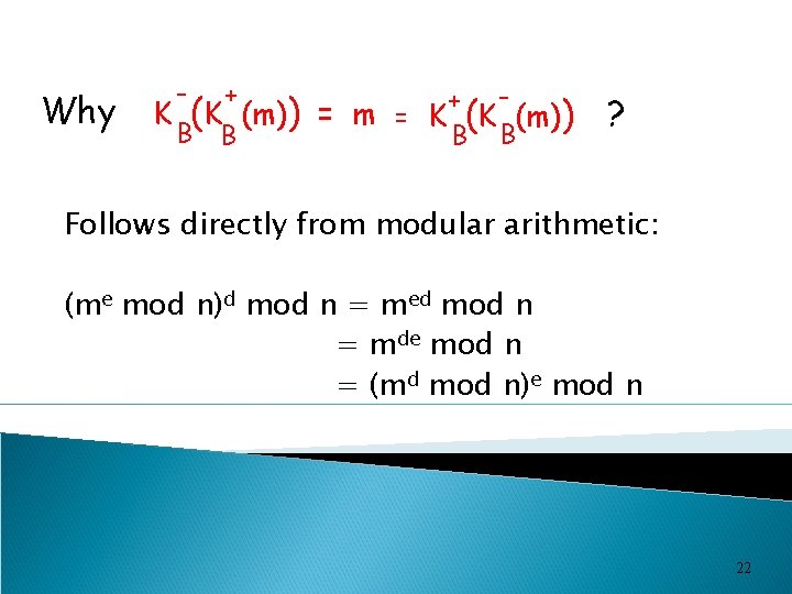 Why - + B B K (K (m)) + = m = K (K