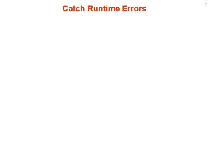 Catch Runtime Errors 4 