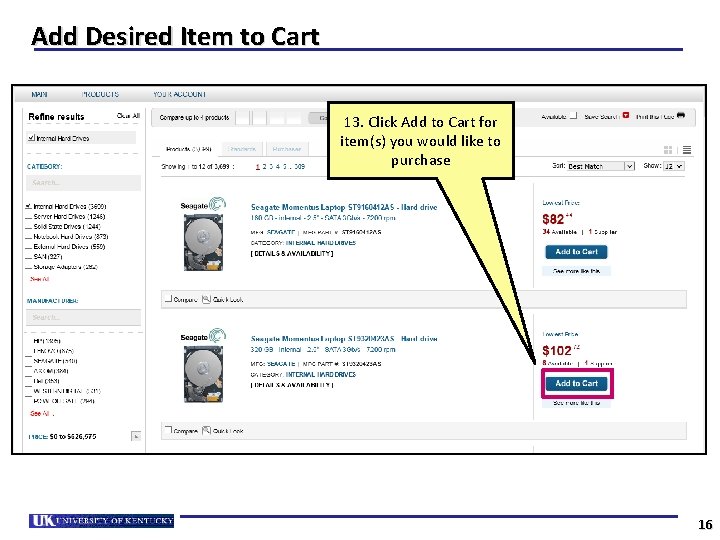 Add Desired Item to Cart 13. Click Add to Cart for item(s) you would