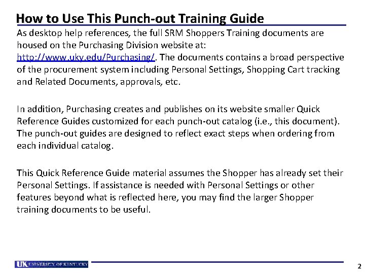 How to Use This Punch-out Training Guide As desktop help references, the full SRM