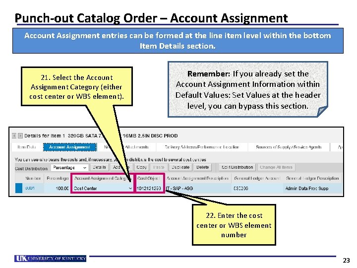 Punch-out Catalog Order – Account Assignment entries can be formed at the line item