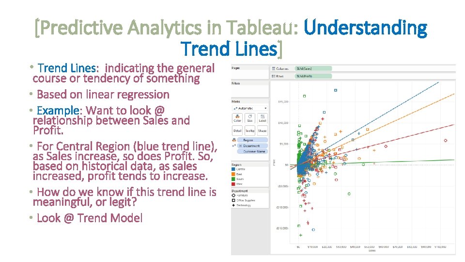 [Predictive Analytics in Tableau: Understanding Trend Lines] • Trend Lines: indicating the general course