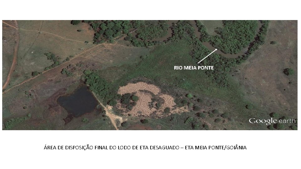 RIO MEIA PONTE ÁREA DE DISPOSIÇÃO FINAL DO LODO DE ETA DESAGUADO – ETA