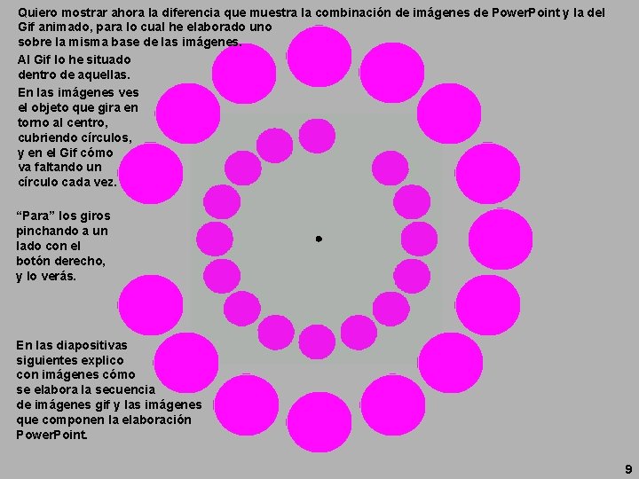 Quiero mostrar ahora la diferencia que muestra la combinación de imágenes de Power. Point