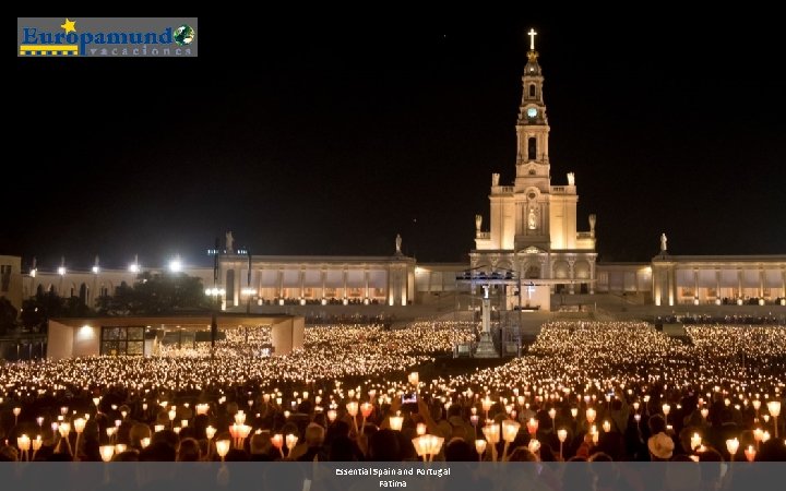 Essential Spain and Portugal Fatima 