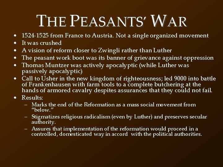  • • • THE PEASANTS’ WAR 1524 -1525 from France to Austria. Not