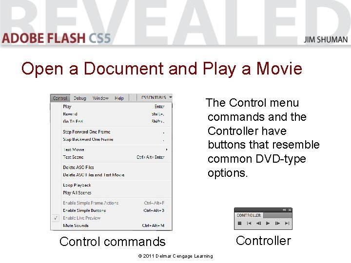 Open a Document and Play a Movie The Control menu commands and the Controller