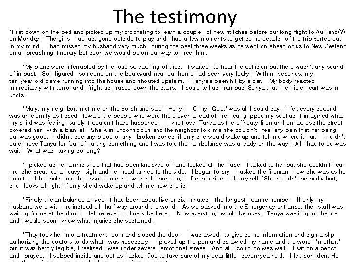The testimony "I sat down on the bed and picked up my crocheting to