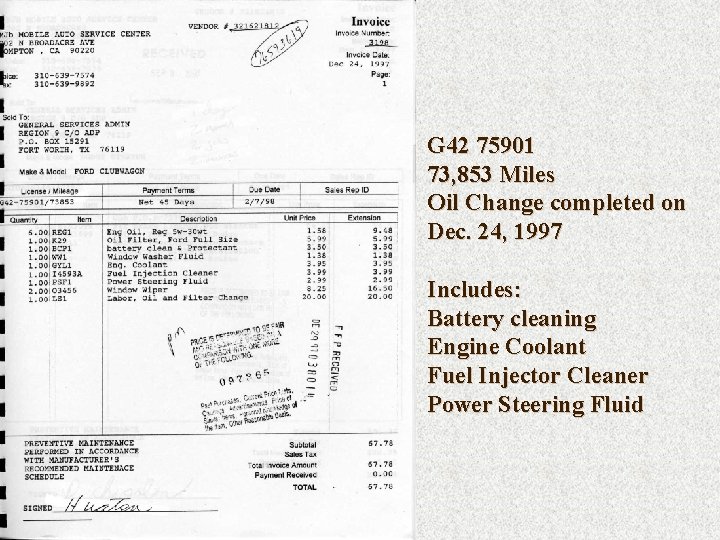 G 42 75901 73, 853 Miles Oil Change completed on Dec. 24, 1997 Includes: