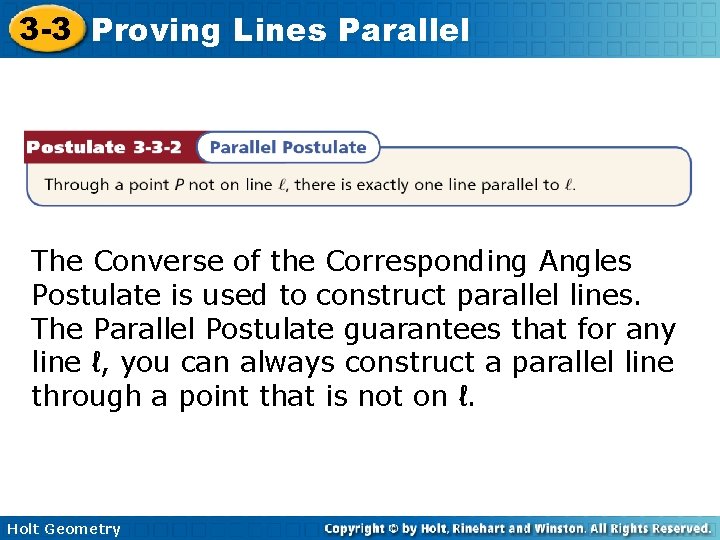 3 -3 Proving Lines Parallel The Converse of the Corresponding Angles Postulate is used