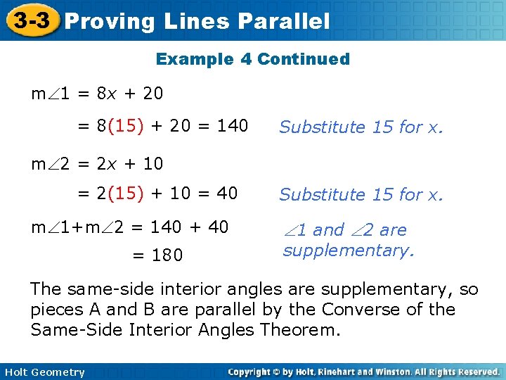 3 -3 Proving Lines Parallel Example 4 Continued m 1 = 8 x +