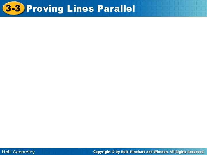 3 -3 Proving Lines Parallel Holt Geometry 