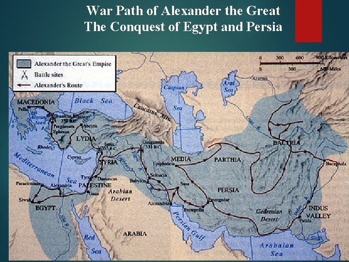 War Path of Alexander the Great The Conquest of Egypt and Persia 