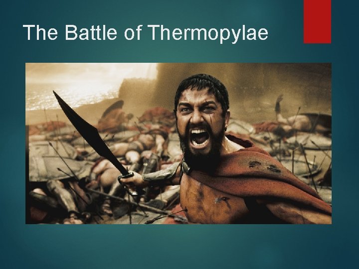 The Battle of Thermopylae 