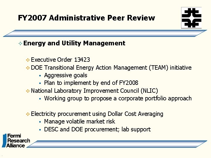 FY 2007 Administrative Peer Review ² Energy and Utility Management v Executive Order 13423
