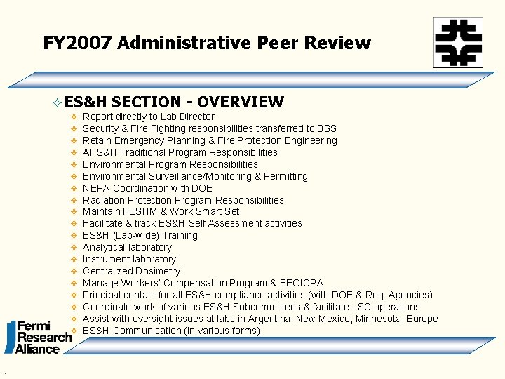 FY 2007 Administrative Peer Review ² ES&H v v v v v . SECTION