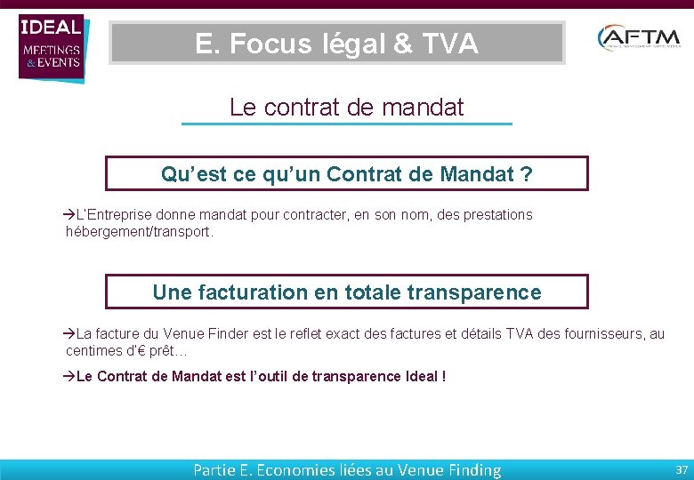 E. Focus légal & TVA Le contrat de mandat Qu’est ce qu’un Contrat de