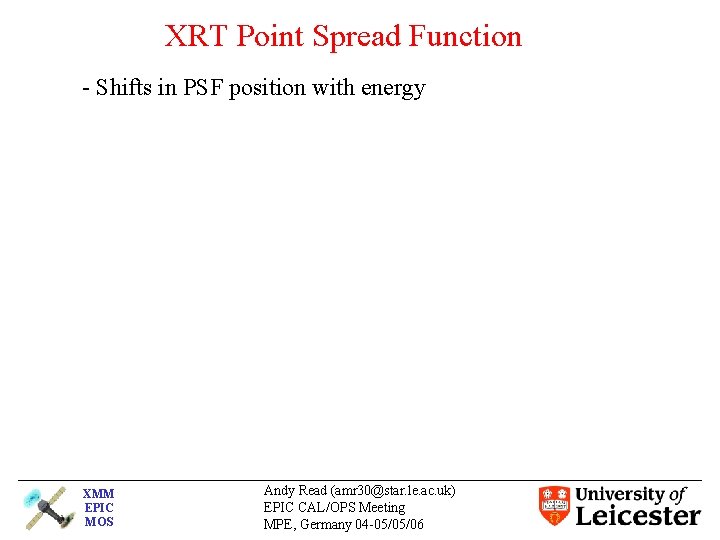 XRT Point Spread Function - Shifts in PSF position with energy XMM EPIC MOS
