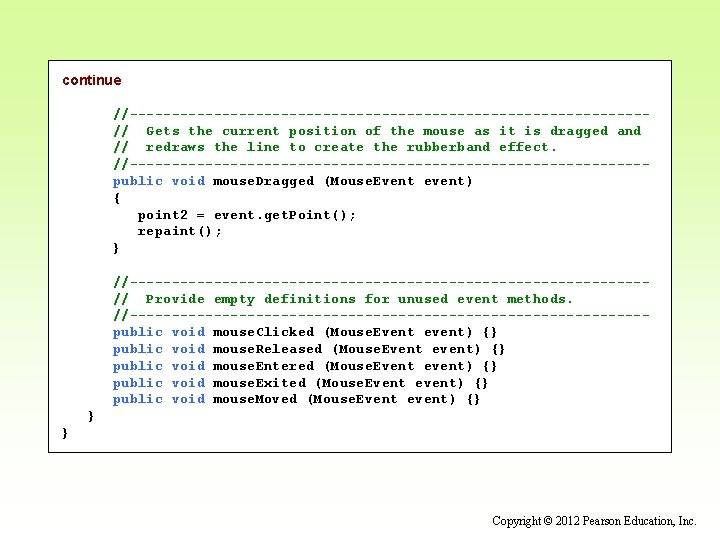 continue //-------------------------------// Gets the current position of the mouse as it is dragged and
