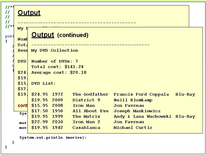 //********************************** // Movies. java Author: Lewis/Loftus // // Demonstrates the use of an array