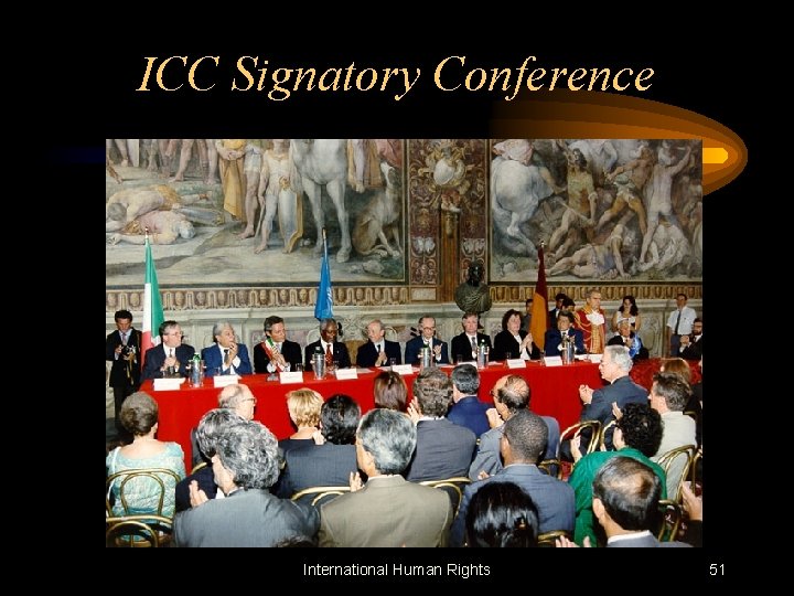ICC Signatory Conference International Human Rights 51 